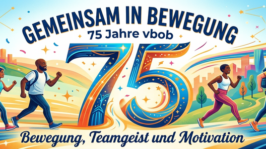 75 Jahre vbob - 75 Tage gemeinsam in Bewegung - Schritte Challenge