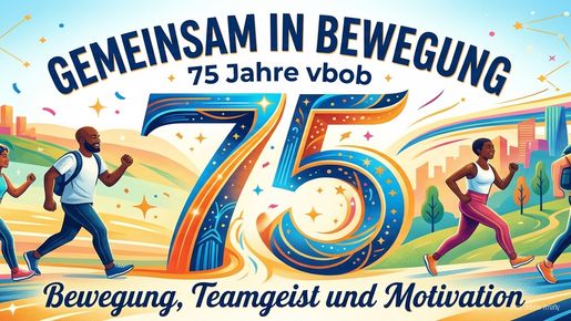 75 Jahre vbob - 75 Tage gemeinsam in Bewegung - Schritte Challenge